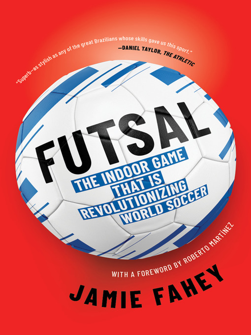 Title details for Futsal by Jamie Fahey - Available